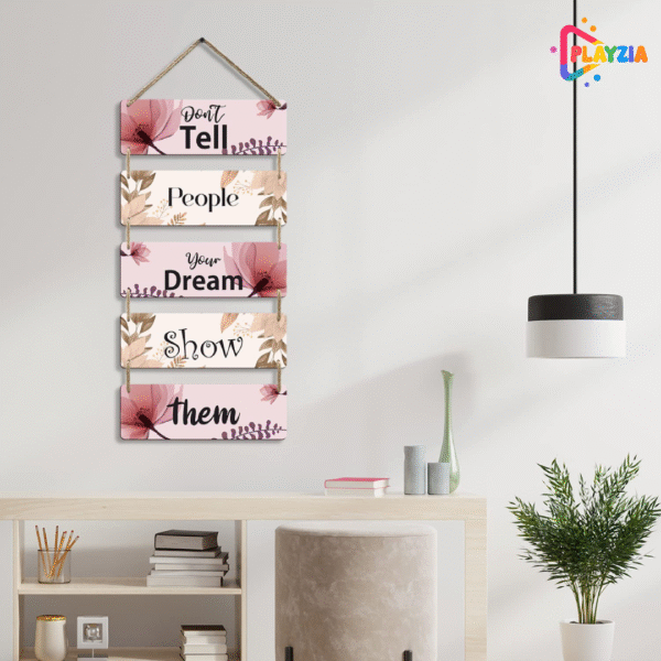 Playzia “Don’t Tell People Your Dream, Show Them” Decorative Wall Art | MDF Wooden Wall Hanging for Bedroom, Living Room & Office | Inspirational Quote Home Décor | Multi-Layer Modern Wall Hanging | Gift for Students & Professionals (51 × 27 cm)